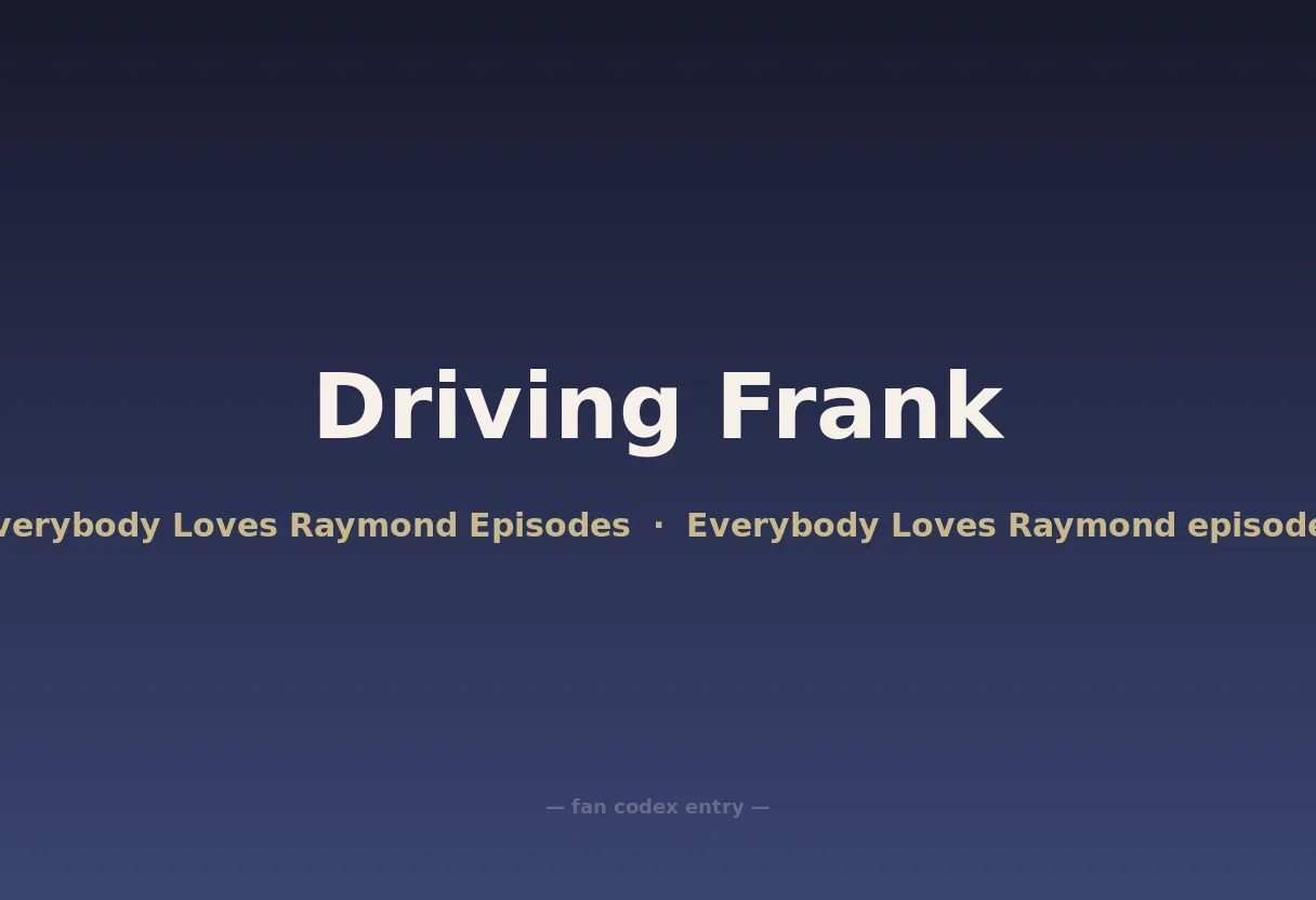 Driving Frank