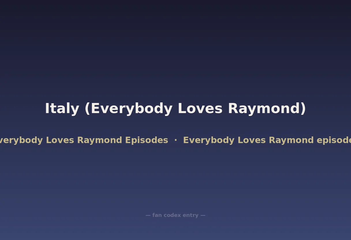Italy (Everybody Loves Raymond)